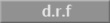 d.r.f