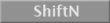 ShiftN
